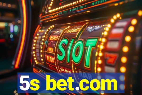 5s bet.com